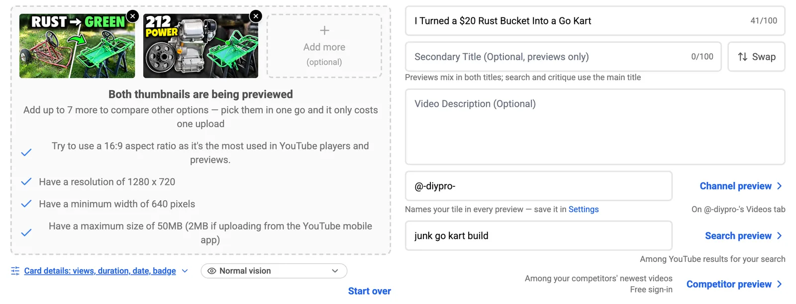 The ThumbnailPeak preview form. On the left, the two uploaded thumbnails, "RUST → GREEN" and "212 POWER", with the note "Both thumbnails are being previewed". On the right, the title "I Turned a $20 Rust Bucket Into a Go Kart", the handle @-diypro-, the search query "junk go kart build", and three buttons: Channel preview, Search preview and Competitor preview.
