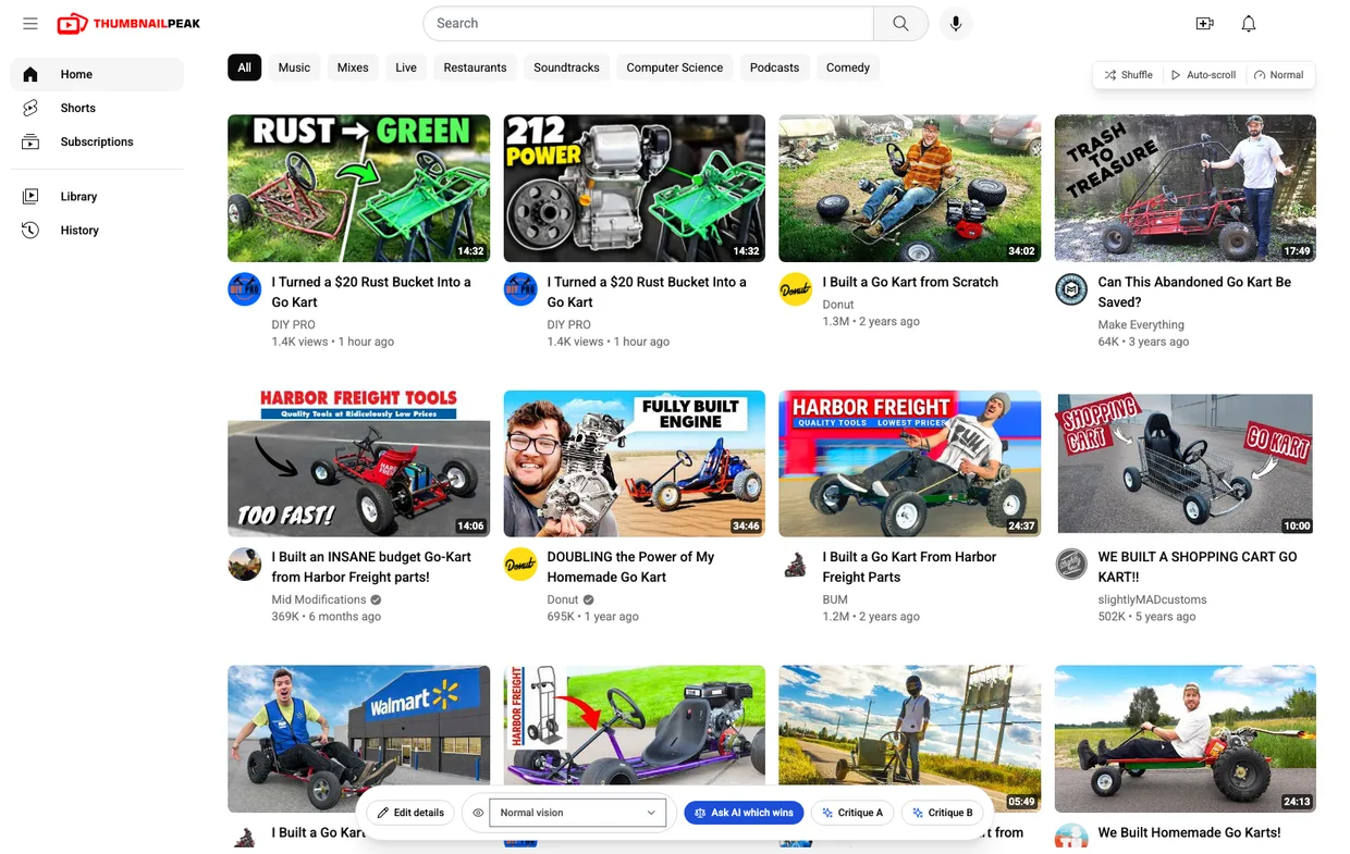 ThumbnailPeak's Search preview for "junk go kart build", laid out like YouTube's home page in light mode. The first row is our two thumbnails, "RUST → GREEN" and "212 POWER", both titled "I Turned a $20 Rust Bucket Into a Go Kart" by DIY PRO, 1.4K views, 1 hour ago, then Donut's "I Built a Go Kart from Scratch" and Make Everything's "Can This Abandoned Go Kart Be Saved?" under "TRASH TO TREASURE". The second row is Mid Modifications' red kart under "TOO FAST!", Donut's "DOUBLING the Power of My Homemade Go Kart" showing a bare engine beside a kart in the desert under "FULLY BUILT ENGINE", BUM's "I Built a Go Kart From Harbor Freight Parts" and slightlyMADcustoms' shopping-cart kart. Shuffle, Auto-scroll and Normal speed sit top right; Edit details, Normal vision, Ask AI which wins, Critique A and Critique B sit in a bar at the bottom.