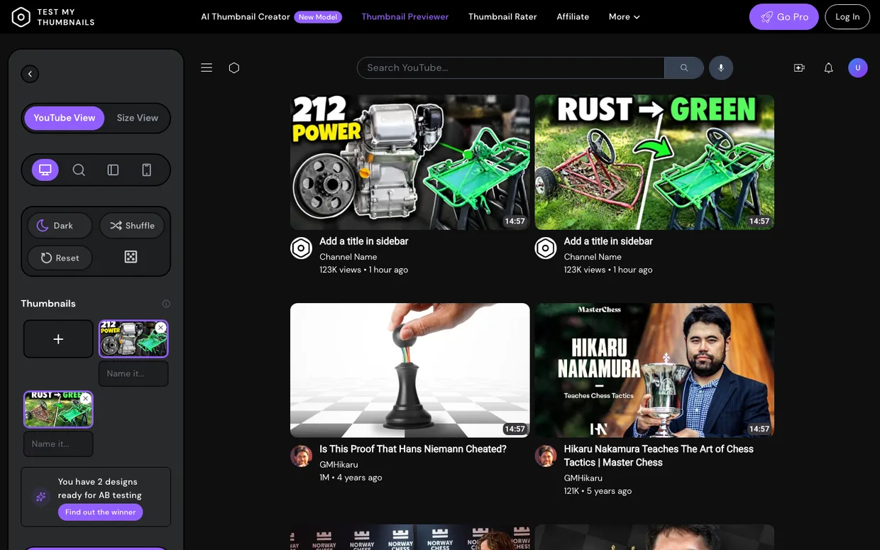 TestMyThumbnails' Thumbnail Previewer in dark mode. On the left, a sidebar with YouTube View and Size View, icons for desktop, search, sidebar and mobile, Dark, Shuffle and Reset buttons, and our two thumbnails with a note that reads "You have 2 designs ready for AB testing". On the right, a YouTube-style feed. The first row is "212 POWER" and "RUST → GREEN", both titled "Add a title in sidebar" by "Channel Name", 123K views, 1 hour ago. The second row is a chess piece under "Is This Proof That Hans Niemann Cheated?" and Hikaru Nakamura holding a trophy under "Hikaru Nakamura Teaches The Art of Chess Tactics", both from GMHikaru, 4 and 5 years ago. Every tile shows a length of 14:57.