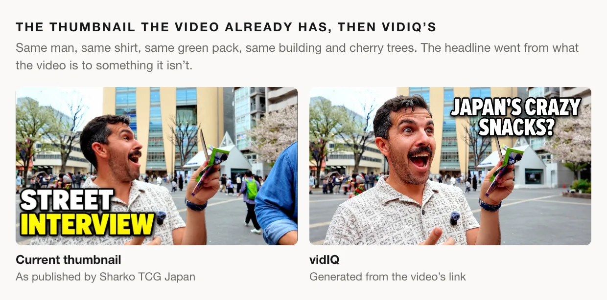 The video's current thumbnail beside vidIQ's. Both show the same man in the same patterned shirt holding the same green pack in front of the same building and cherry trees. The current thumbnail reads "STREET INTERVIEW"; vidIQ's reads "JAPAN'S CRAZY SNACKS?".